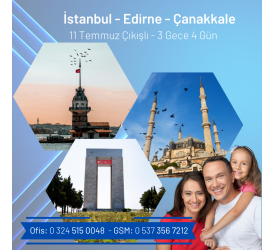 İstanbul - Edirne - Çanakkale